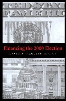 Produktbild: Financing The 2000 Election