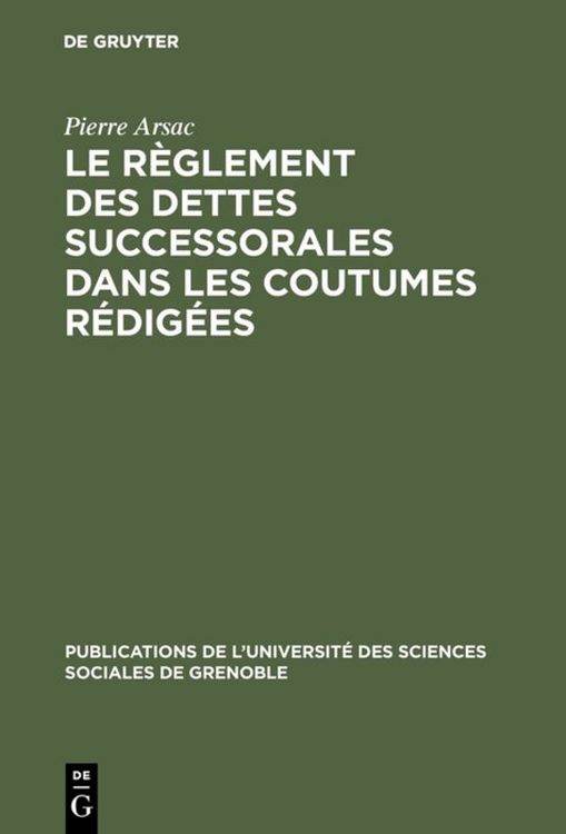 Produktbild: Le r&egrave;glement des dettes successorales dans les coutumes r&eacute;dig&eacute;es
