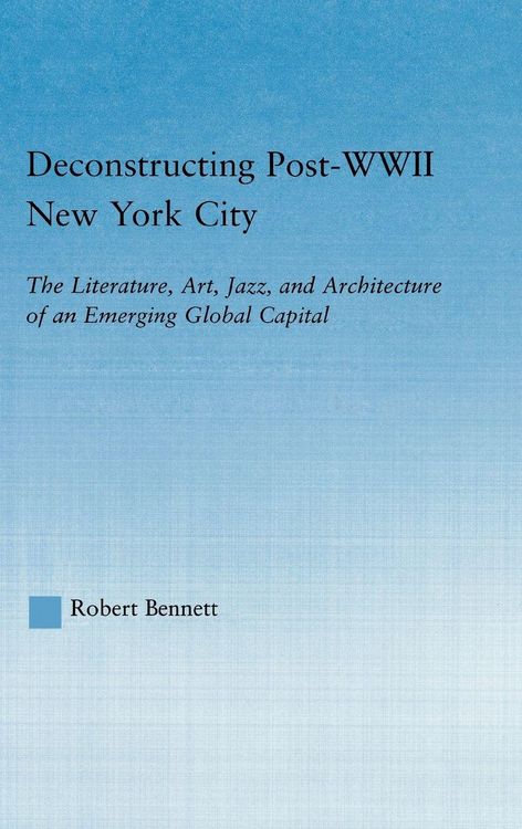 Produktbild: Deconstructing Post-WWII New York City