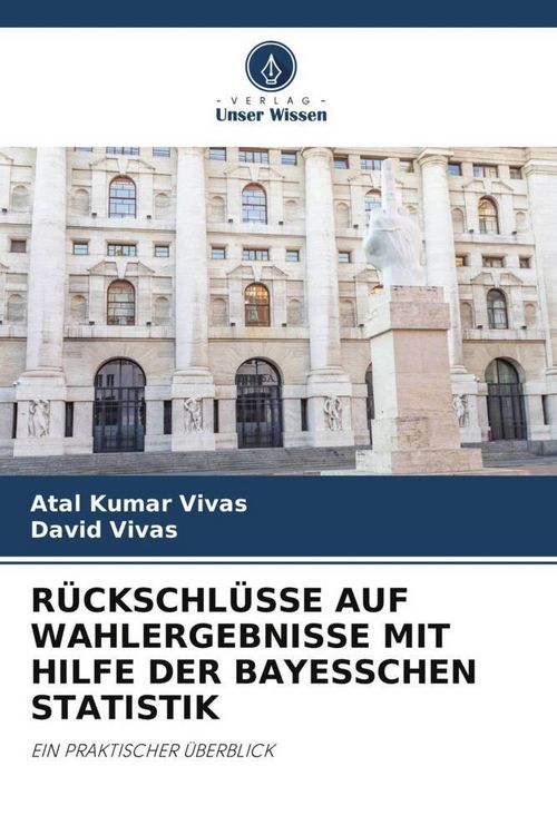 Produktbild: R&Uuml;CKSCHL&Uuml;SSE AUF WAHLERGEBNISSE MIT HILFE DER BAYESSCHEN STATISTIK