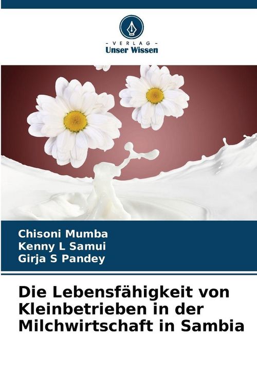 Produktbild: Die Lebensf&auml;higkeit von Kleinbetrieben in der Milchwirtschaft in Sambia