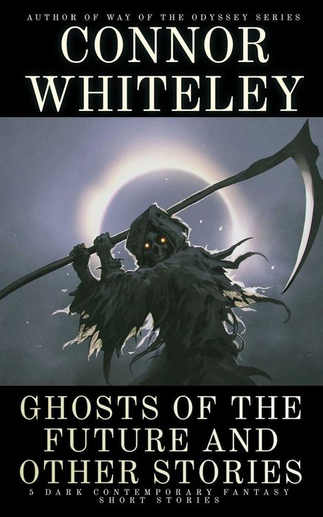 Produktbild: Ghosts Of The Future and Other Stories