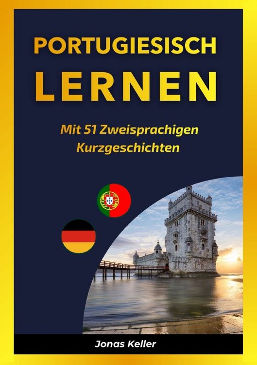 Produktbild: Portugiesisch Lernen Mit 51 Zweisprachigen Kurzgeschichten
