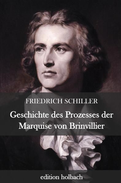 Produktbild: Geschichte des Prozesses der Marquise von Brinvillier