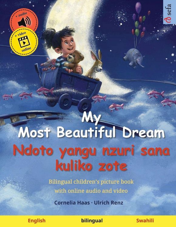 Produktbild: My Most Beautiful Dream - Ndoto yangu nzuri sana kuliko zote (English - Swahili)