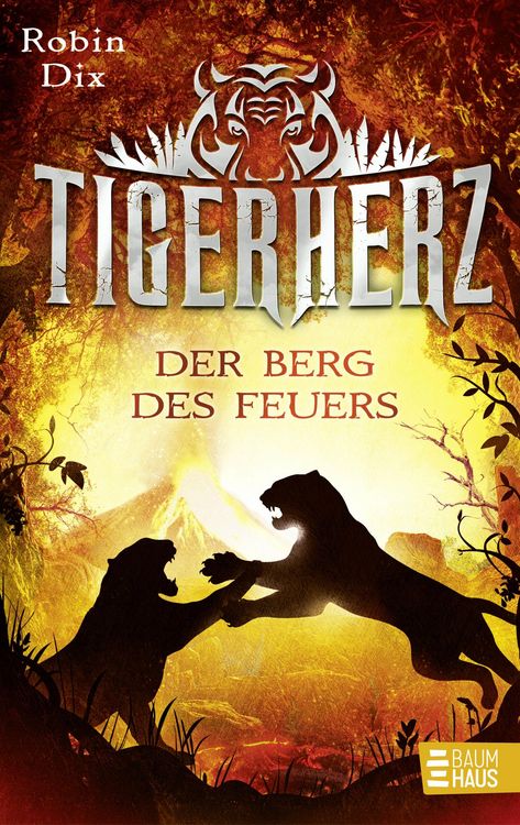 Produktbild: Tigerherz - Der Berg des Feuers