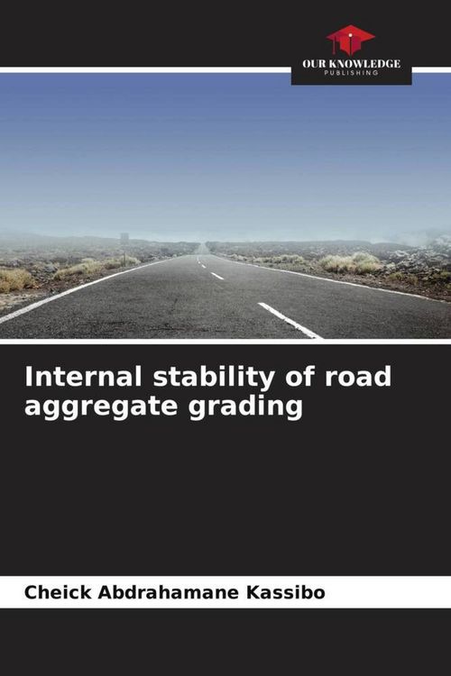 Produktbild: Internal stability of road aggregate grading