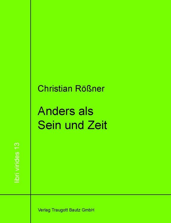 Produktbild: Anders als Sein und Zeit Zur ph&auml;nomenologischen Genealogie moralischer Subjektivit&auml;t nach Emmanuel Levinas libri virides Band 13
