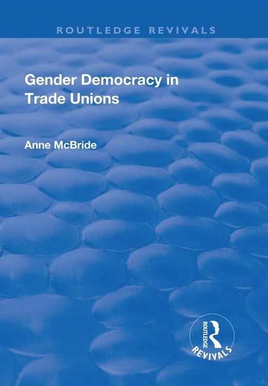 Produktbild: Gender Democracy in Trade Unions