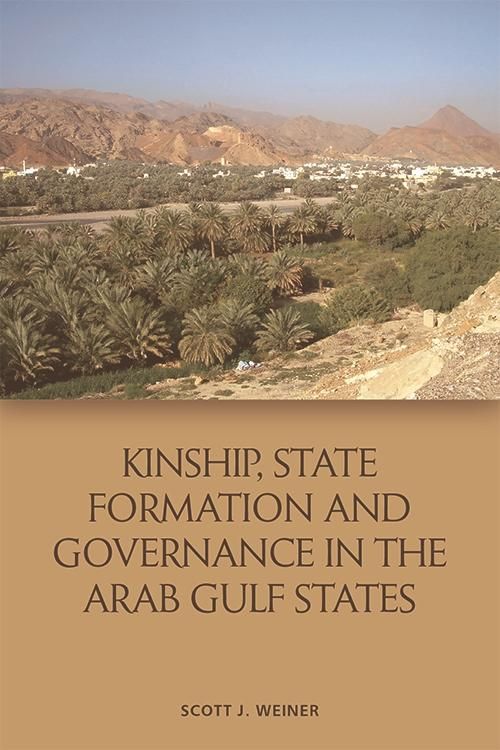 Produktbild: Kinship, State Formation and Governance in the Arab Gulf States