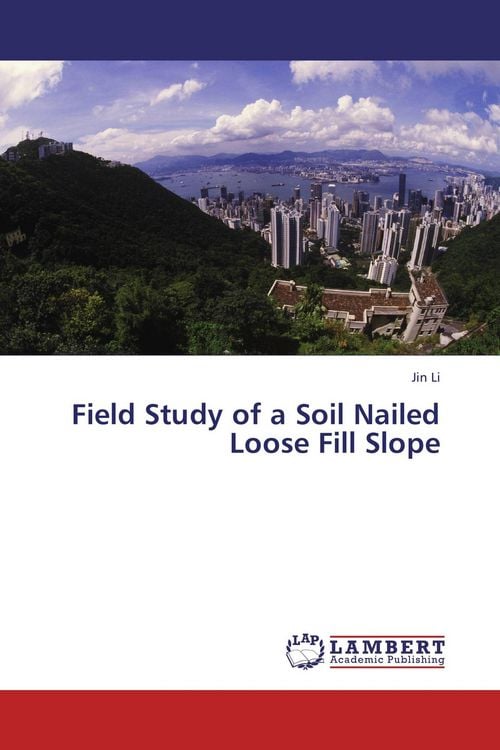 Produktbild: Field Study of a Soil Nailed Loose Fill Slope