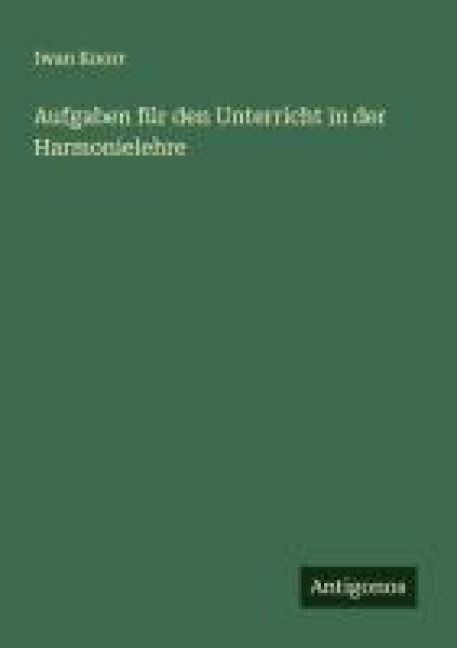Produktbild: Aufgaben f&uuml;r den Unterricht in der Harmonielehre
