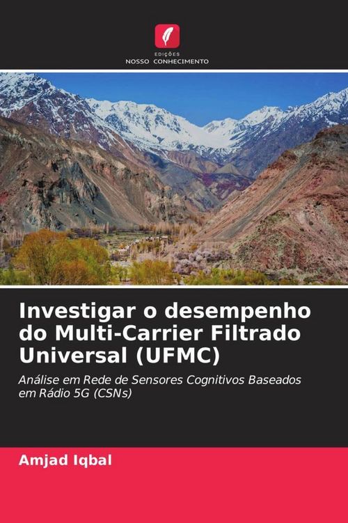Produktbild: Investigar o desempenho do Multi-Carrier Filtrado Universal (UFMC)