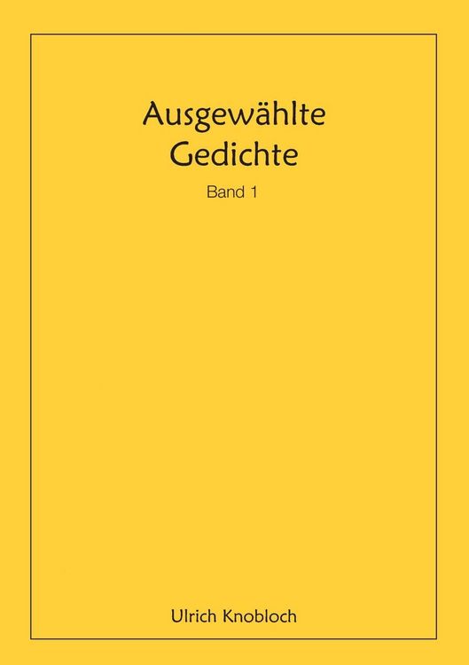 Produktbild: Ausgew&auml;hlte Gedichte, Band 1