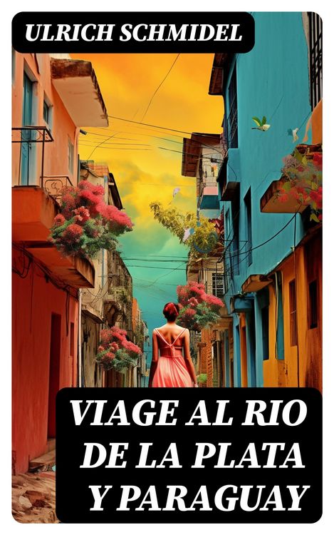 Produktbild: Viage al Rio de La Plata y Paraguay