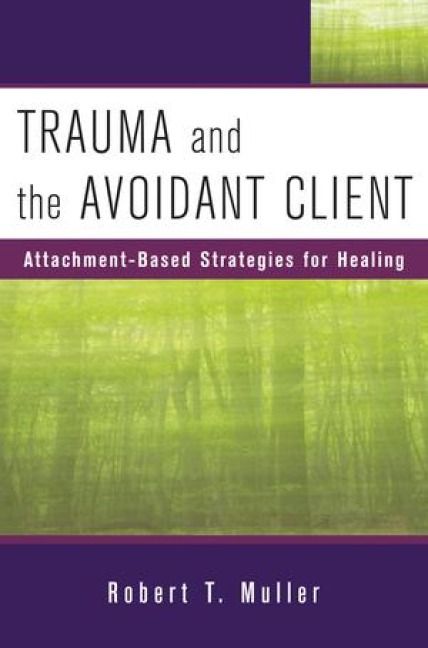 Produktbild: Trauma and the Avoidant Client