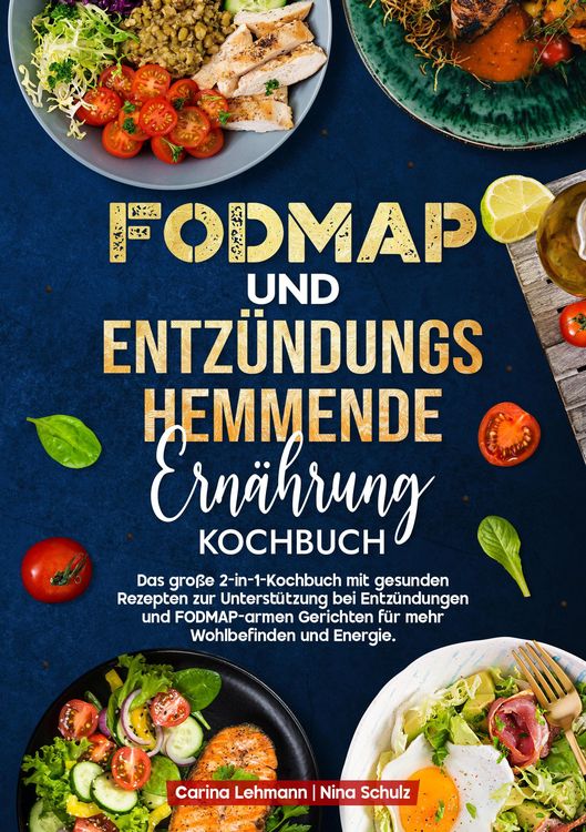 Produktbild: Fodmap und Entz&uuml;ndungshemmende Ern&auml;hrung Kochbuch