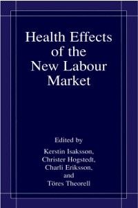 Produktbild: Health Effects of the New Labour Market