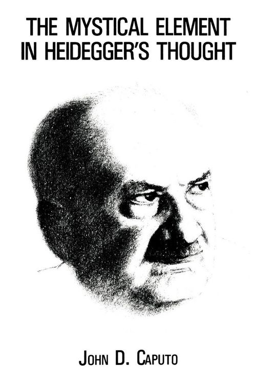 Produktbild: Mystical Element in Heidegger's Thought