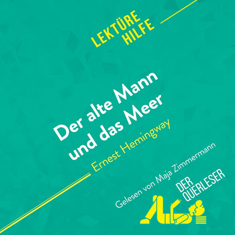 Produktbild: Der alte Mann und das Meer von Ernest Hemingway (Lekt&uuml;rehilfe)