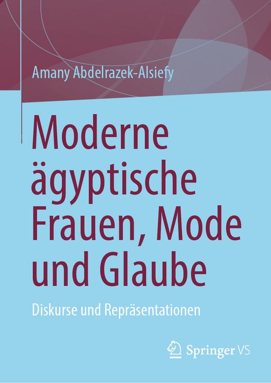 Produktbild: Moderne &auml;gyptische Frauen, Mode und Glaube