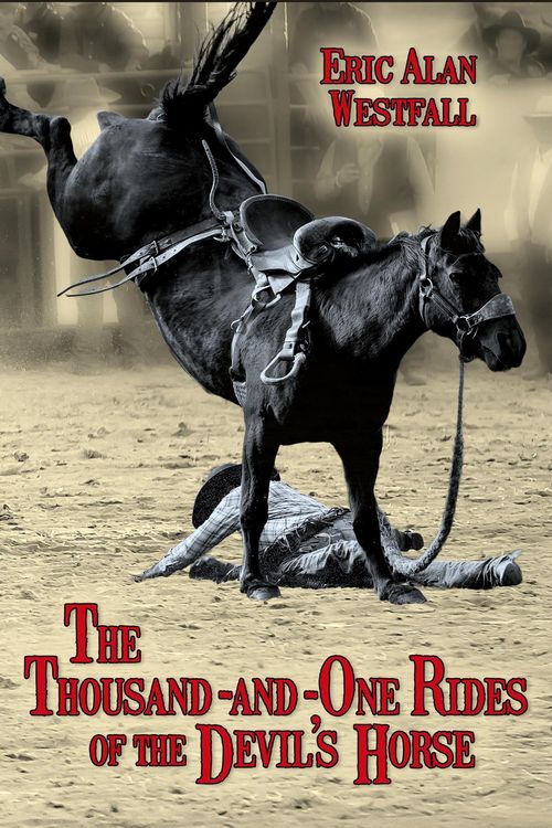 Produktbild: The Thousand-and-One Rides of the Devil's Horse