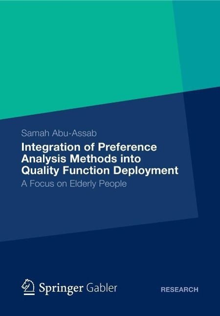Produktbild: Integration of Preference Analysis Methods into QFD for Elderly People