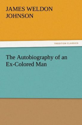 Produktbild: The Autobiography of an Ex-Colored Man
