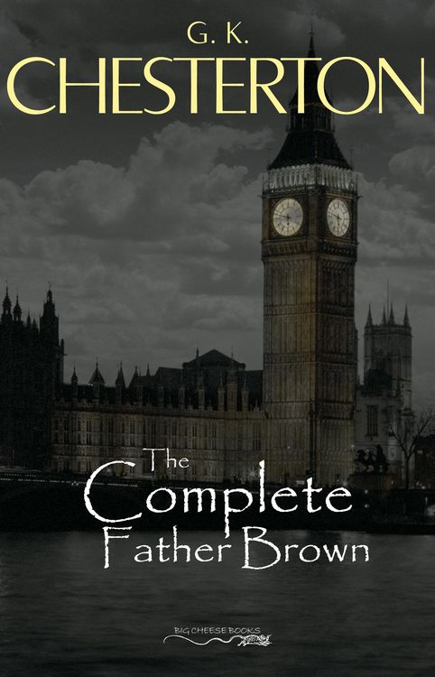 Produktbild: Father Brown (Complete Collection): 53 Murder Mysteries: The Scandal of Father Brown, The Donnington Affair & The Mask of Midas...