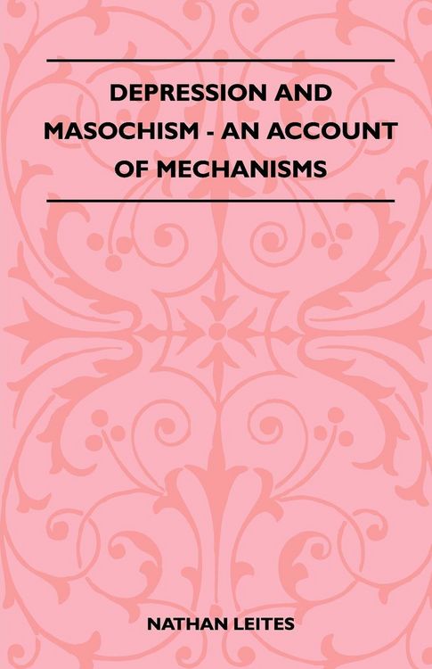Produktbild: Depression And Masochism - An Account Of Mechanisms