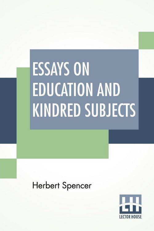 Produktbild: Essays On Education And Kindred Subjects