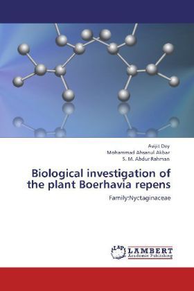 Produktbild: Dey, A: Biological investigation of the plant Boerhavia repe