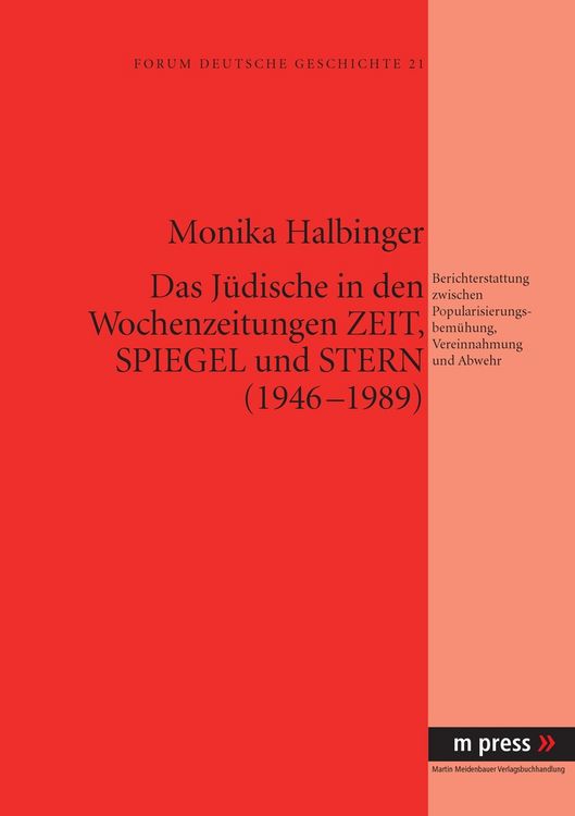 Produktbild: Das Juedische in den Wochenzeitungen Zeit, Spiegel und Stern (1946-1989)