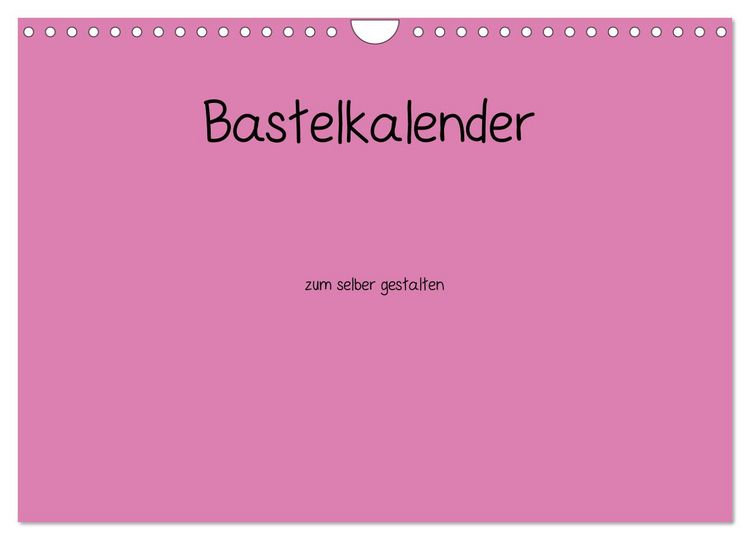 Produktbild: Bastelkalender - Pink (Wandkalender 2026 DIN A4 quer), CALVENDO Monatskalender