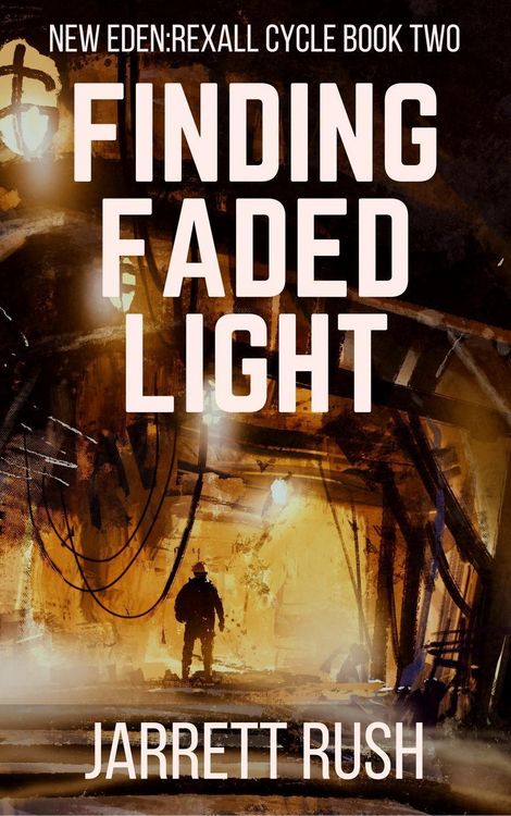 Produktbild: Finding Faded Light (New Eden Series:Rexall Cycle, #2)