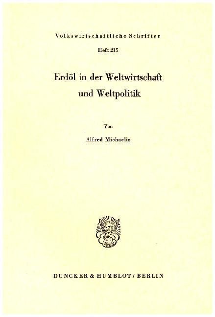 Produktbild: Erd&ouml;l in der Weltwirtschaft und Weltpolitik.