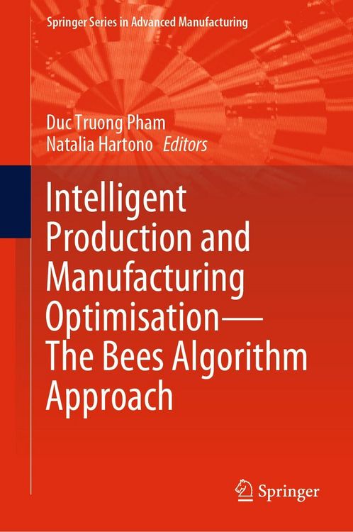 Produktbild: Intelligent Production and Manufacturing Optimisation-The Bees Algorithm Approach