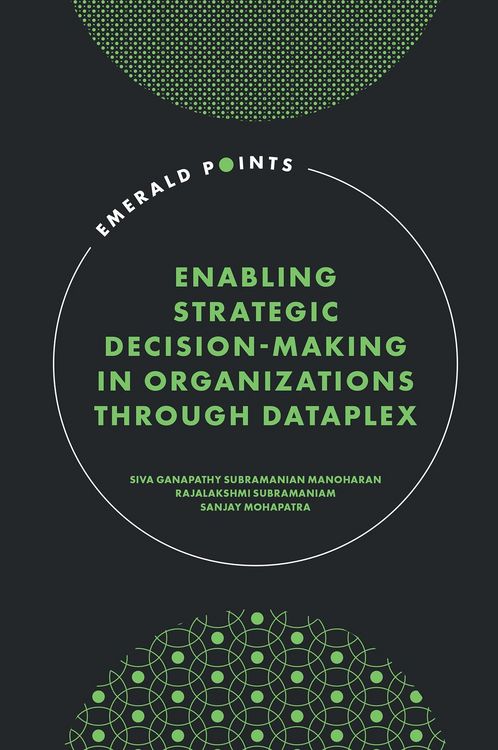 Produktbild: Enabling Strategic Decision-Making in Organizations through Dataplex