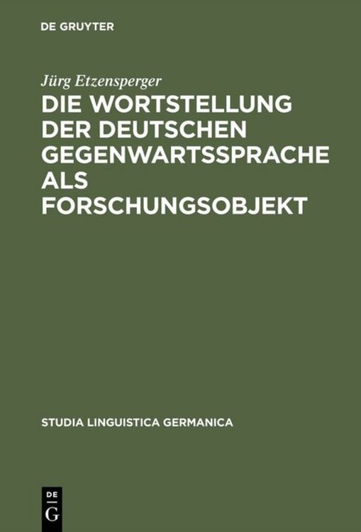 Produktbild: Die Wortstellung der deutschen Gegenwartssprache als Forschungsobjekt