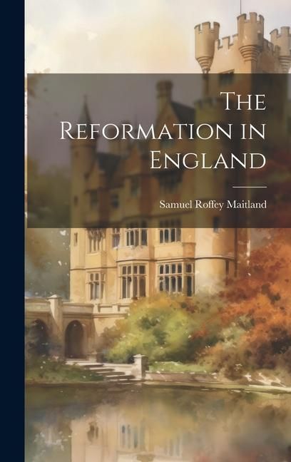Produktbild: The Reformation in England