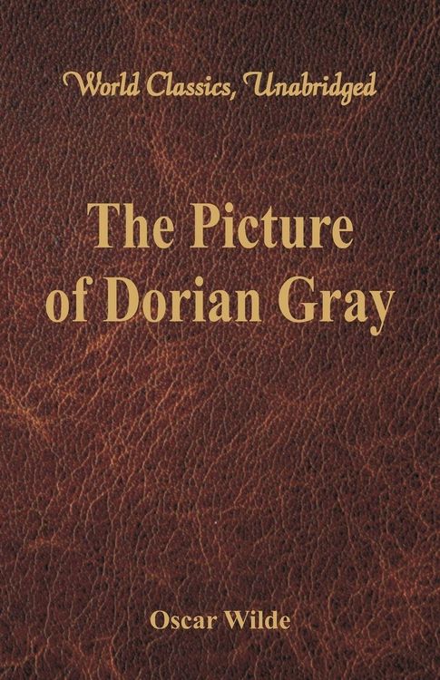 Produktbild: The Picture of Dorian Gray (World Classics, Unabridged)