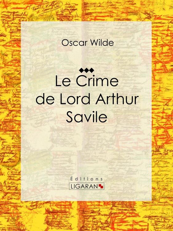 Produktbild: Le Crime de Lord Arthur Savile