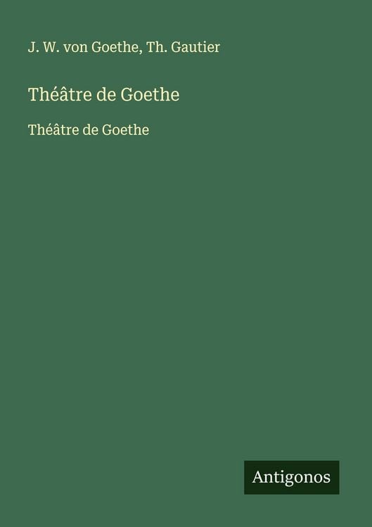 Produktbild: Th&eacute;&acirc;tre de Goethe