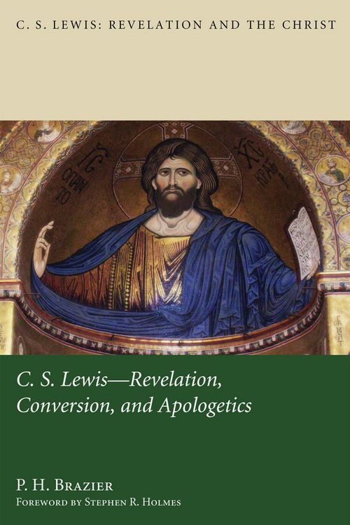 Produktbild: C.S. Lewis: Revelation, Conversion, and Apologetics