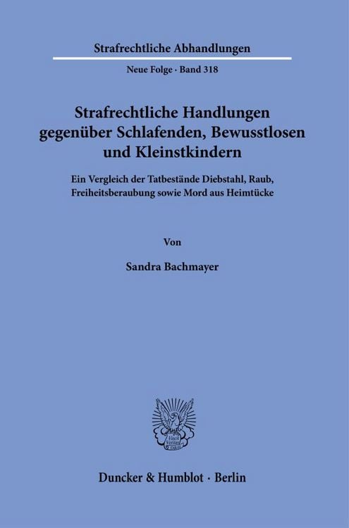 Bild vom Artikel Strafrechtliche Handlungen gegenüber Schlafenden, Bewusstlosen und Kleinstkindern. vom Autor Sandra Bachmayer