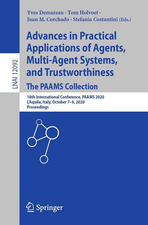 Produktbild: Advances in Practical Applications of Agents, Multi-Agent Systems, and Trustworthiness. The PAAMS Collection