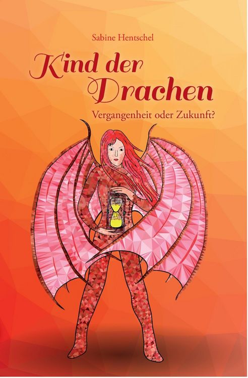 Produktbild: Kind der Drachen - Vergangenheit oder Zukunft?