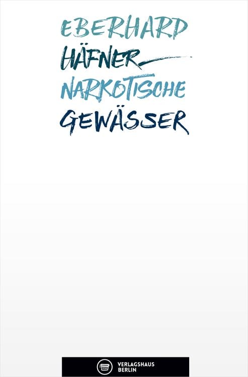 Bild vom Artikel Narkotische Gewässer vom Autor Eberhard Häfner