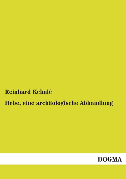 Produktbild: Hebe, eine arch&auml;ologische Abhandlung