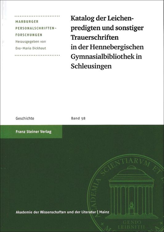 Produktbild: Katalog der Leichenpredigten und sonstiger Trauerschriften in der Hennebergischen Gymnasialbibliothek in Schleusingen